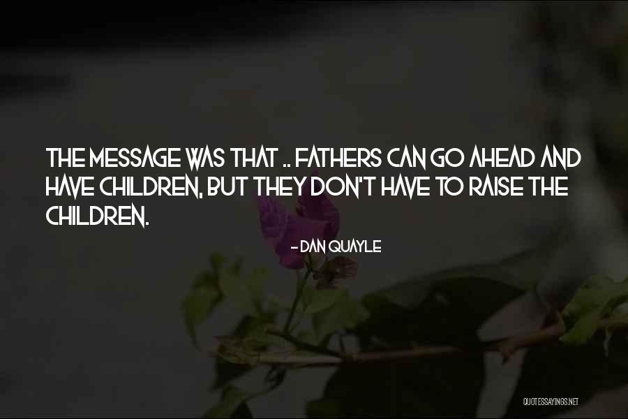 Kutzer Pasadena Quotes By Dan Quayle Kutzer Pasadena Quotes By Dan Quayle