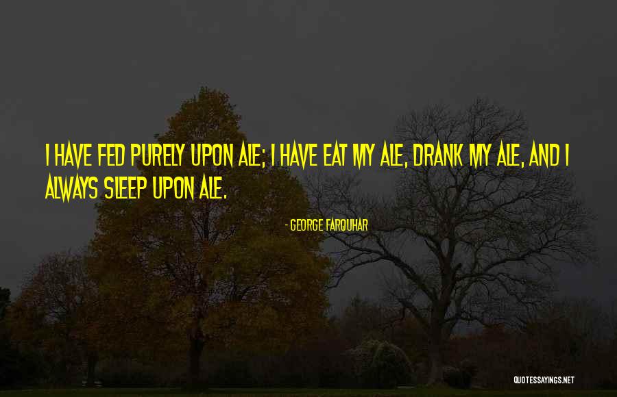 Kuuden Kuukauden Quotes By George Farquhar Kuuden Kuukauden Quotes By George Farquhar