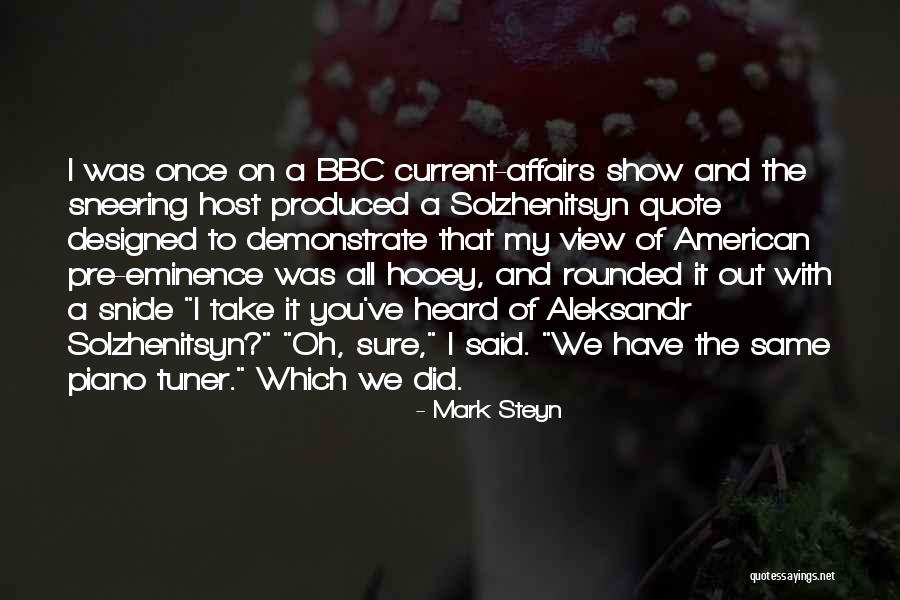 Kuukausipalkka Quotes By Mark Steyn Kuukausipalkka Quotes By Mark Steyn