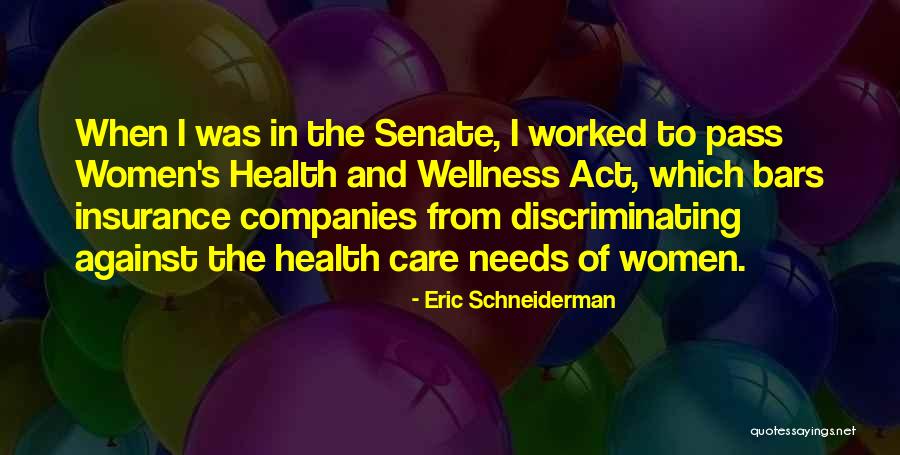 Kuutamolla Quotes By Eric Schneiderman Kuutamolla Quotes By Eric Schneiderman