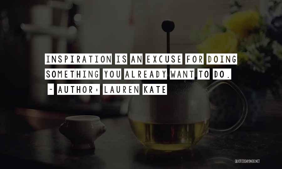 Kuvanje Quotes By Lauren Kate