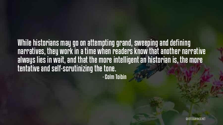 Kuvvetin Birimi Quotes By Colm Toibin Kuvvetin Birimi Quotes By Colm Toibin