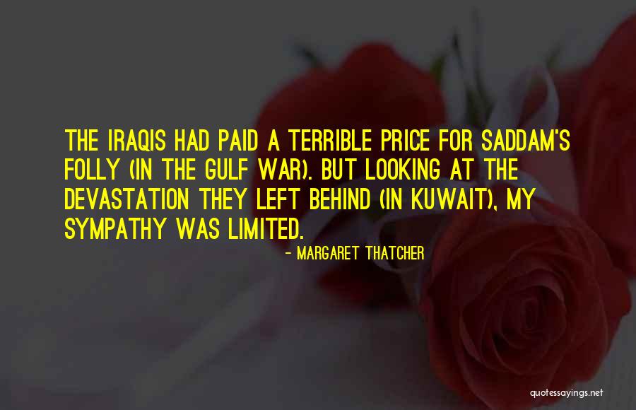 Kuwait War Quotes By Margaret Thatcher