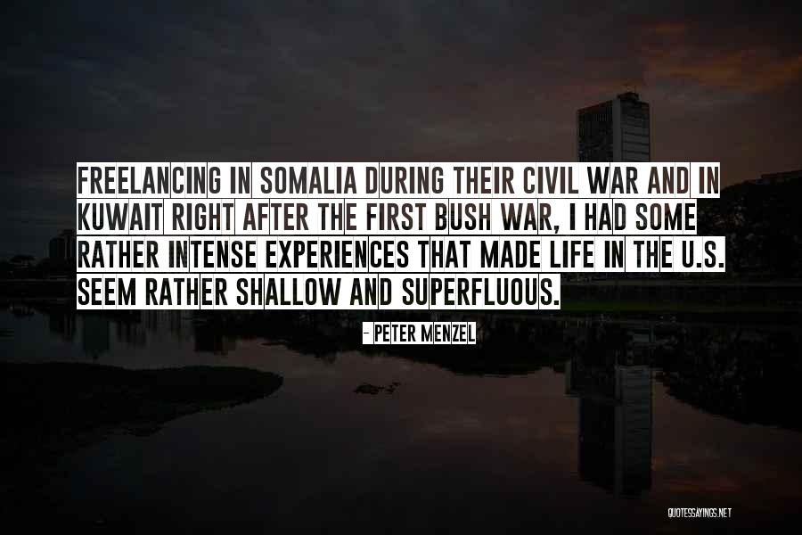 Kuwait War Quotes By Peter Menzel