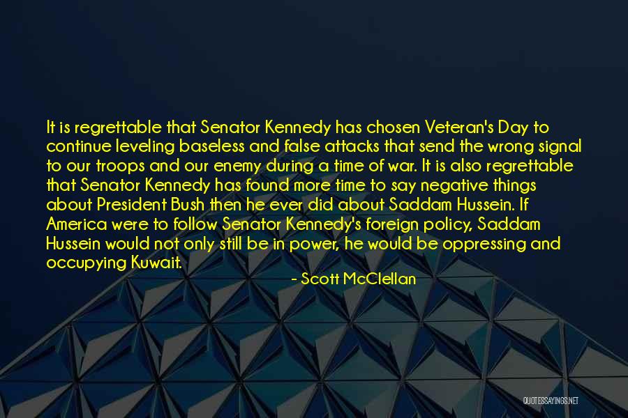 Kuwait War Quotes By Scott McClellan