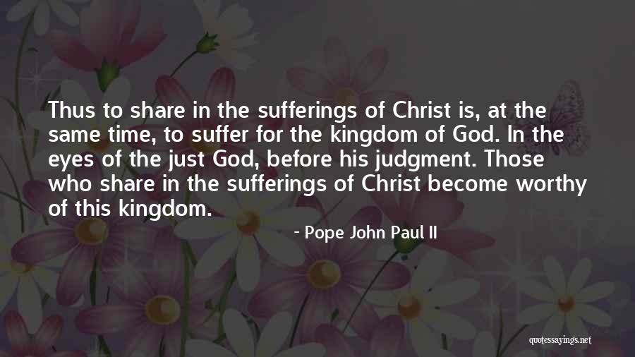 Kuwajima Lab Quotes By Pope John Paul II Kuwajima Lab Quotes By Pope John Paul II