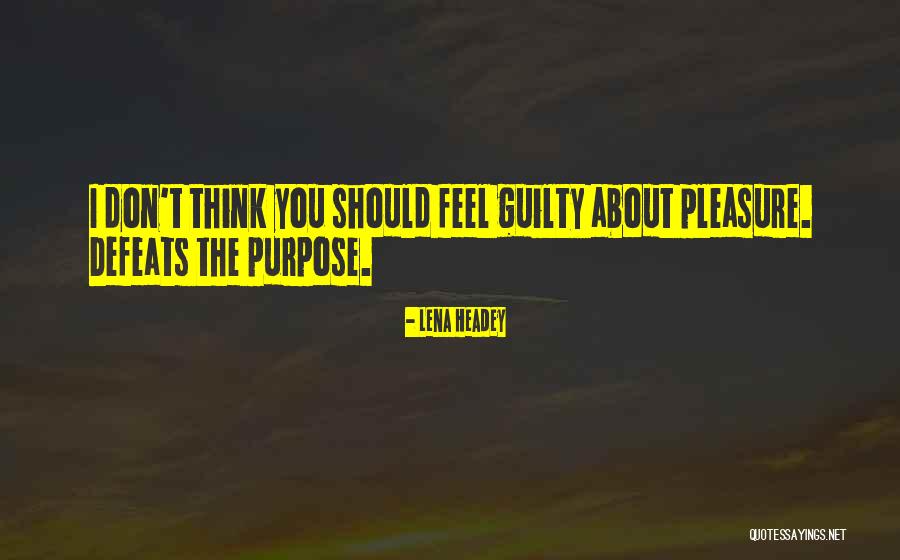 Kuwari Bur Quotes By Lena Headey