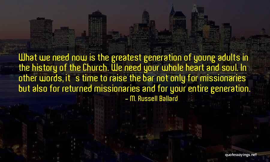 Kuwata Leon Quotes By M. Russell Ballard Kuwata Leon Quotes By M. Russell Ballard