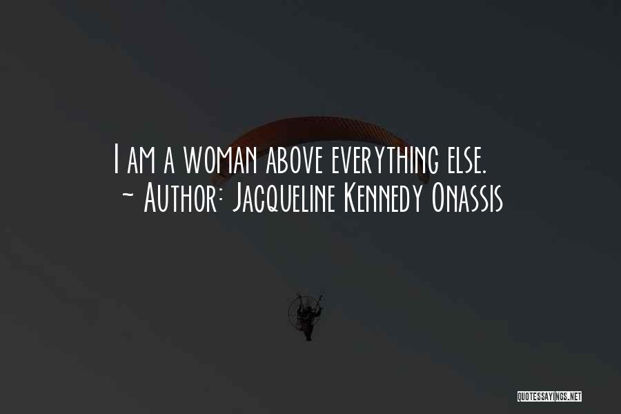 Kuya Love Quotes By Jacqueline Kennedy Onassis