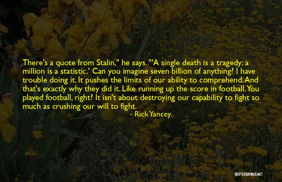 Kuyas San Bruno Quotes By Rick Yancey Kuyas San Bruno Quotes By Rick Yancey