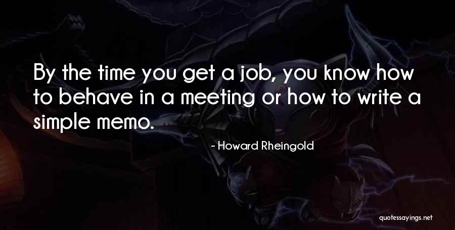 Kuyateh Law Quotes By Howard Rheingold Kuyateh Law Quotes By Howard Rheingold