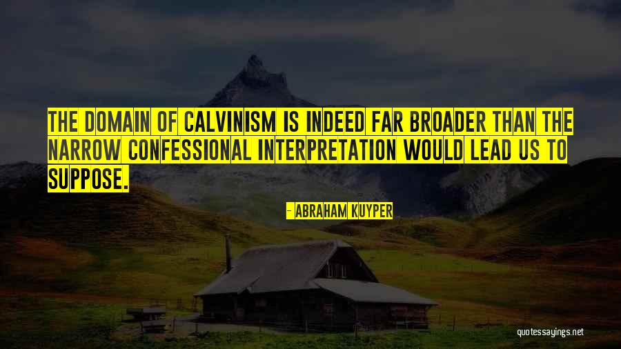 Kuyper Quotes By Abraham Kuyper Kuyper Quotes By Abraham Kuyper