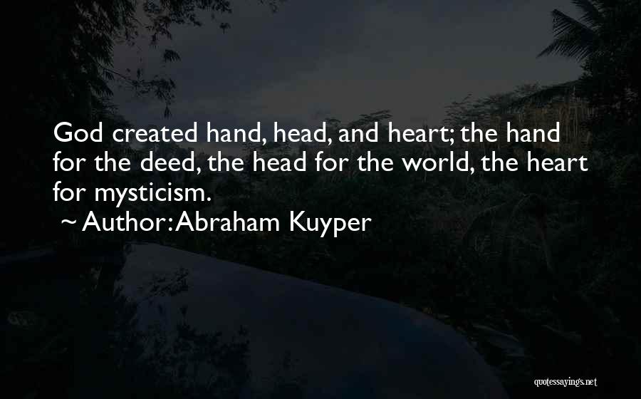 Kuyper Quotes By Abraham Kuyper