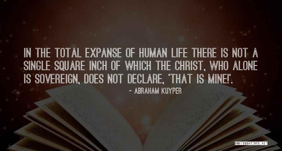Kuyper Quotes By Abraham Kuyper Kuyper Quotes By Abraham Kuyper