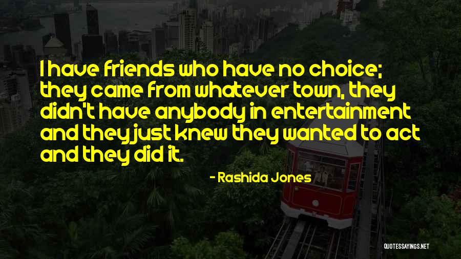 Kuypers Zones Quotes By Rashida Jones Kuypers Zones Quotes By Rashida Jones