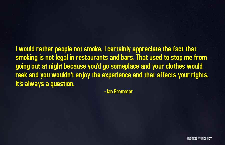 Kuytu Quotes By Ian Bremmer Kuytu Quotes By Ian Bremmer