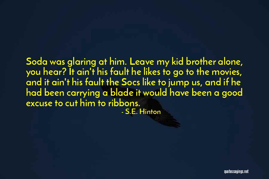 Kuzey Cemre Quotes By S.E. Hinton Kuzey Cemre Quotes By S.E. Hinton