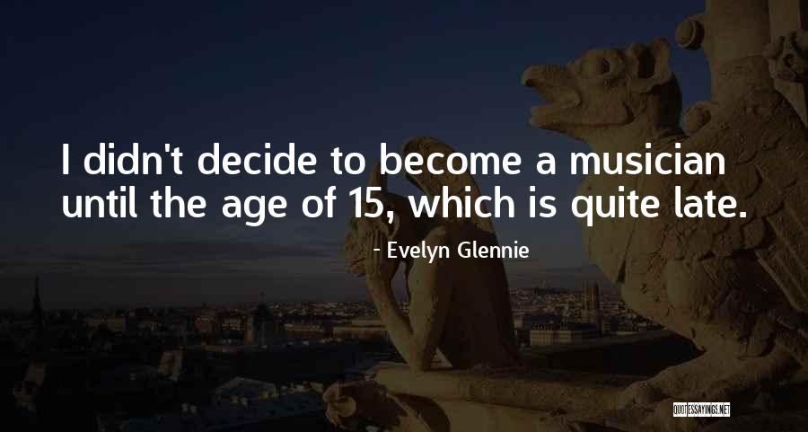 Kuzey Guney Quotes By Evelyn Glennie Kuzey Guney Quotes By Evelyn Glennie