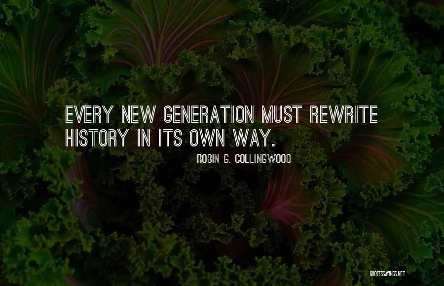 Kuzino Quotes By Robin G. Collingwood Kuzino Quotes By Robin G. Collingwood