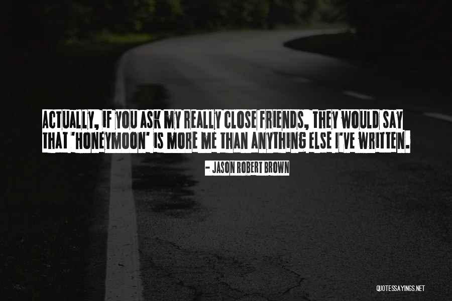 Kuzmina Maria Quotes By Jason Robert Brown Kuzmina Maria Quotes By Jason Robert Brown