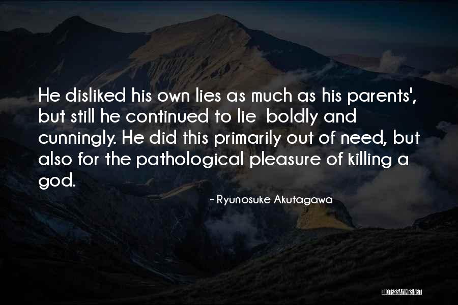 Kuzminski Aurora Quotes By Ryunosuke Akutagawa Kuzminski Aurora Quotes By Ryunosuke Akutagawa