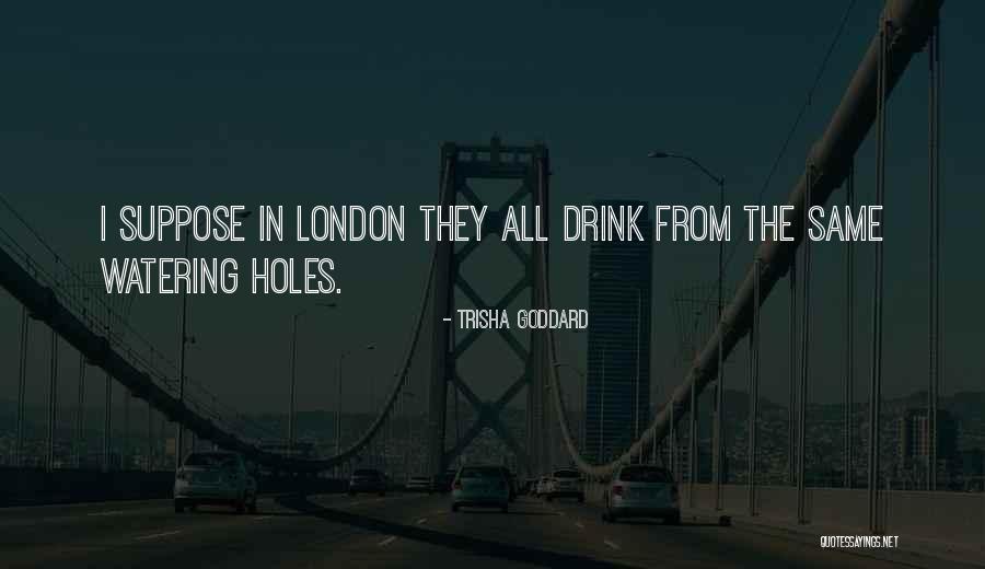 Kuzminskis Quotes By Trisha Goddard Kuzminskis Quotes By Trisha Goddard