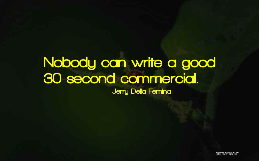Kval Quotes By Jerry Della Femina Kval Quotes By Jerry Della Femina