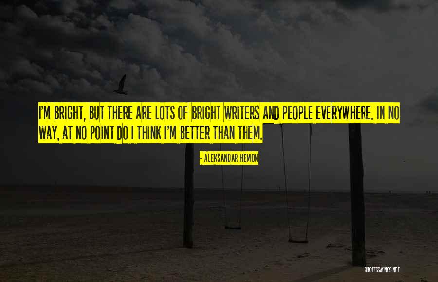 Kvalheim Kvalheim Quotes By Aleksandar Hemon Kvalheim Kvalheim Quotes By Aleksandar Hemon