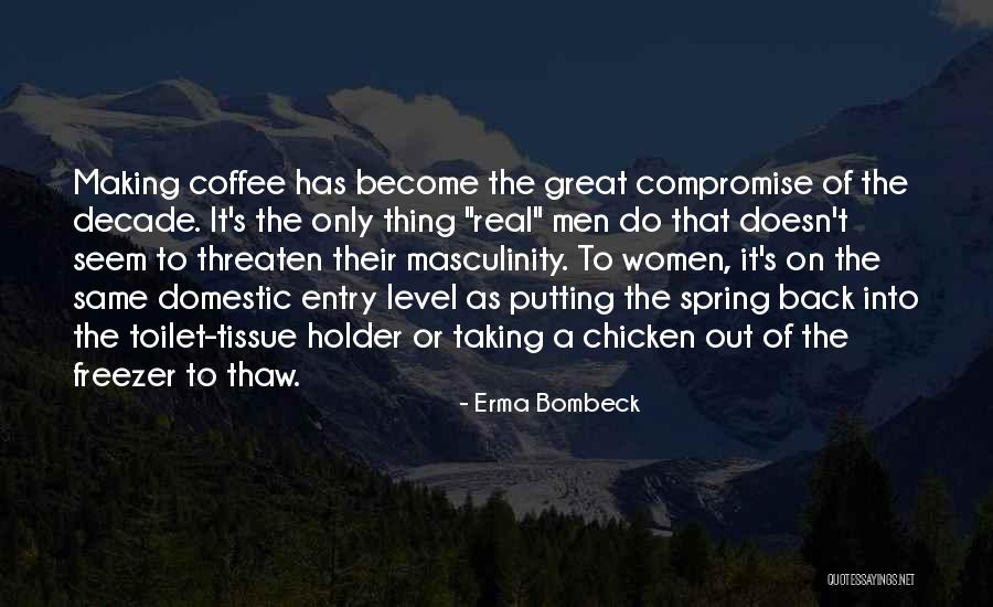 Kvazi Novac Quotes By Erma Bombeck Kvazi Novac Quotes By Erma Bombeck