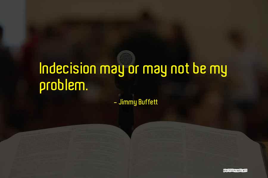 Kvelia Quotes By Jimmy Buffett Kvelia Quotes By Jimmy Buffett