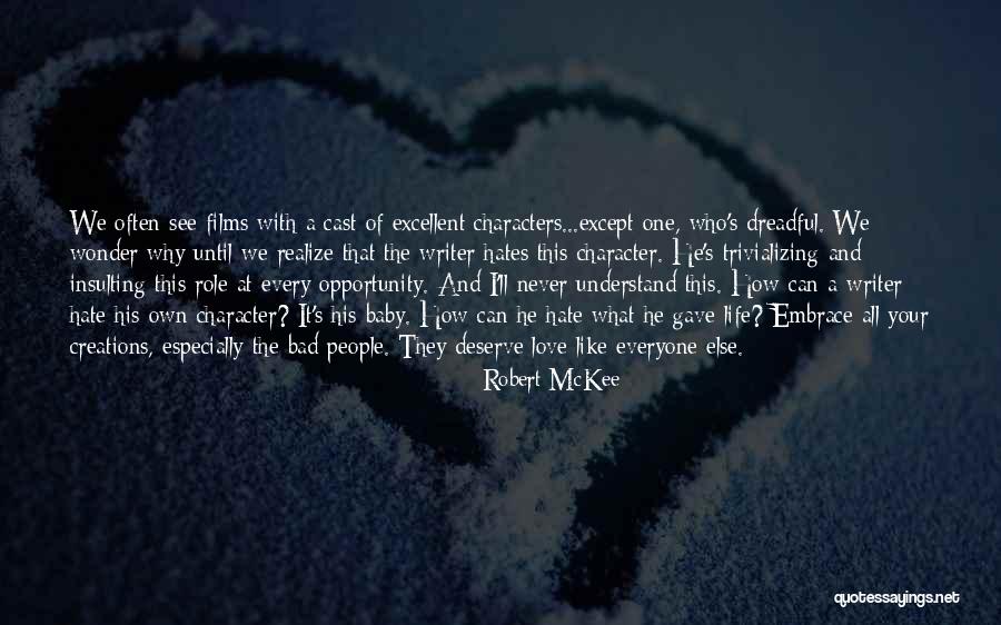 Kvelin Quotes By Robert McKee Kvelin Quotes By Robert McKee