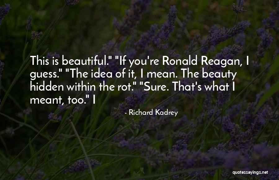Kvetches Phrase Quotes By Richard Kadrey Kvetches Phrase Quotes By Richard Kadrey