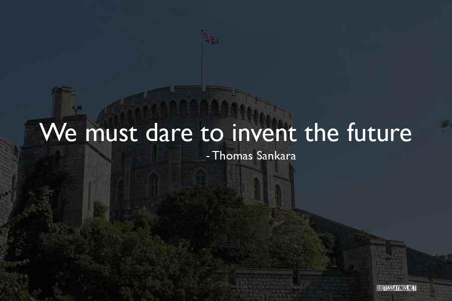 Kvetchy S Quotes By Thomas Sankara Kvetchy S Quotes By Thomas Sankara