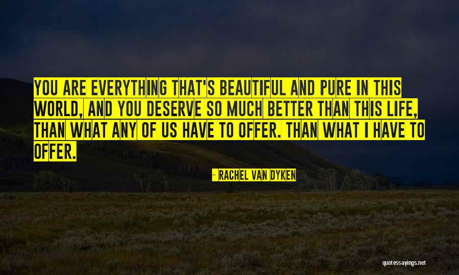 Kvetenstv Bor Quotes By Rachel Van Dyken Kvetenstv Bor Quotes By Rachel Van Dyken