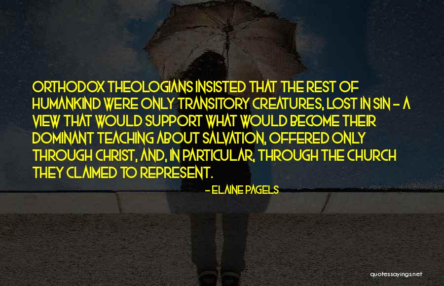 Kvichak Quotes By Elaine Pagels Kvichak Quotes By Elaine Pagels