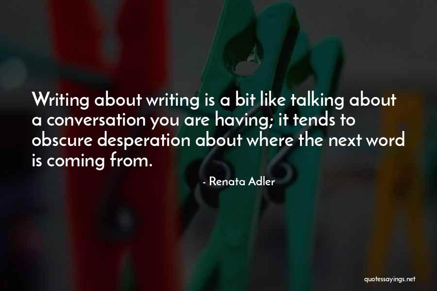 Kvinsland Dds Quotes By Renata Adler Kvinsland Dds Quotes By Renata Adler