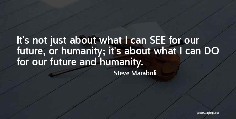 Kvlisoles Quotes By Steve Maraboli Kvlisoles Quotes By Steve Maraboli