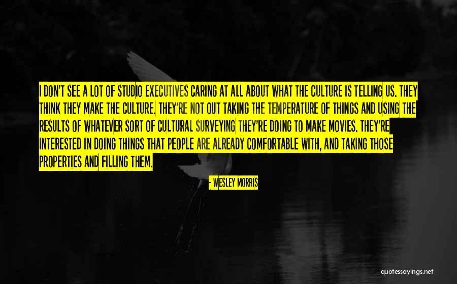 Kvlv Quotes By Wesley Morris Kvlv Quotes By Wesley Morris