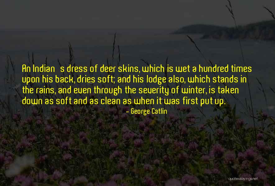 Kvn 2020 Quotes By George Catlin Kvn 2020 Quotes By George Catlin