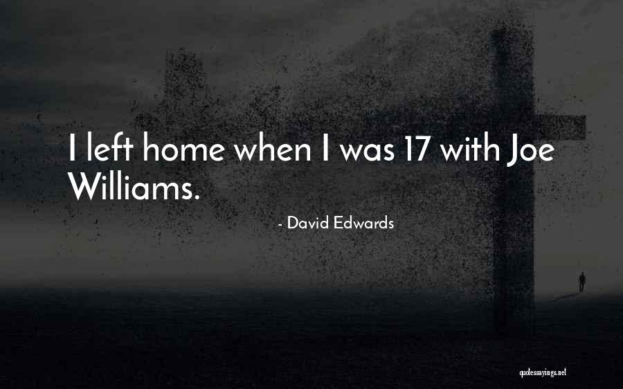 Kvne Quotes By David Edwards Kvne Quotes By David Edwards