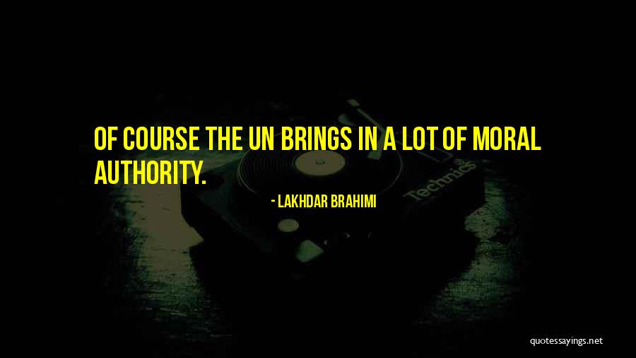 Kvnf Quotes By Lakhdar Brahimi Kvnf Quotes By Lakhdar Brahimi