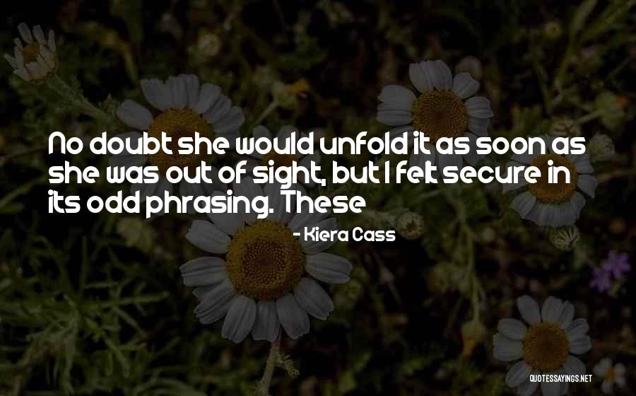 Kvothe Pronunciation Quotes By Kiera Cass Kvothe Pronunciation Quotes By Kiera Cass