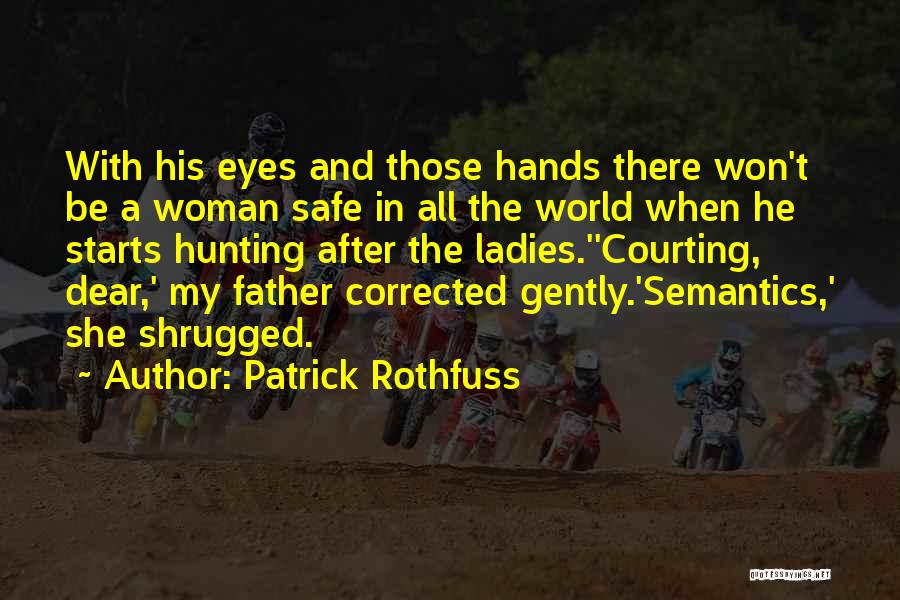 Kvothe Quotes By Patrick Rothfuss