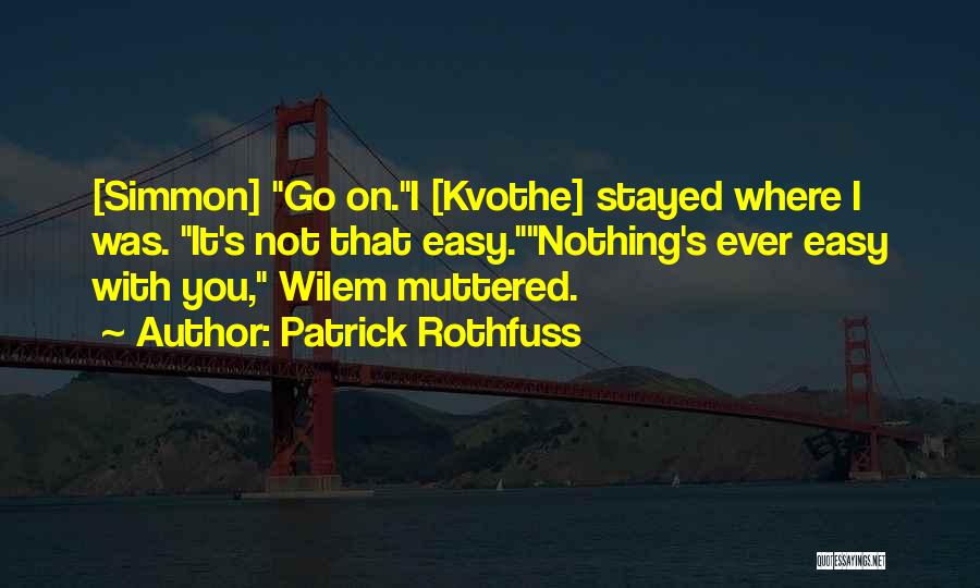 Kvothe Quotes By Patrick Rothfuss