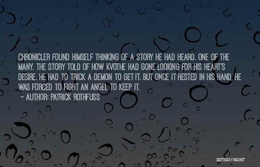 Kvothe Quotes By Patrick Rothfuss