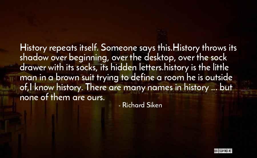 Kvothes Rings Quotes By Richard Siken Kvothes Rings Quotes By Richard Siken