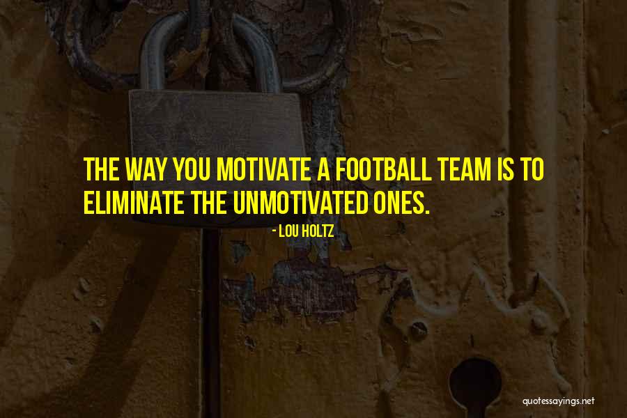 Kvrt Quotes By Lou Holtz Kvrt Quotes By Lou Holtz