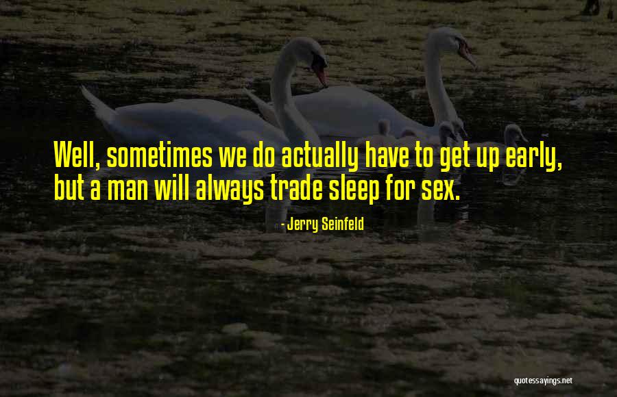 Kwadjo Nkansah Quotes By Jerry Seinfeld Kwadjo Nkansah Quotes By Jerry Seinfeld