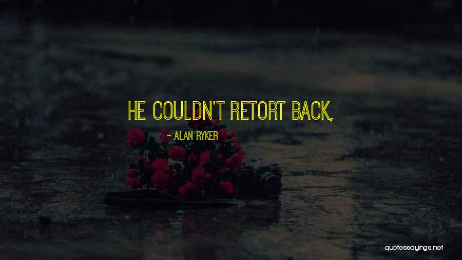 Kwai Quotes By Alan Ryker Kwai Quotes By Alan Ryker
