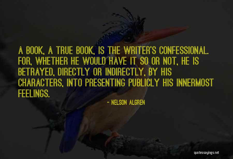Kwake Yesu Quotes By Nelson Algren Kwake Yesu Quotes By Nelson Algren